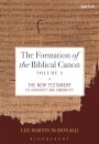 The Formation of the Biblical Canon: Volume 2