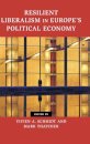 Resilient Liberalism in Europe's Political Economy