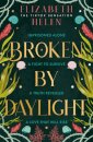 Broken by Daylight