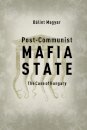 Post-Communist Mafia State