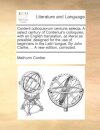 Corderii Colloquiorum Centuria Selecta. a Select Century of Corderius's Colloquies; With an English Translation, as Literal as Possible