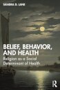 Belief, Behavior, and Health