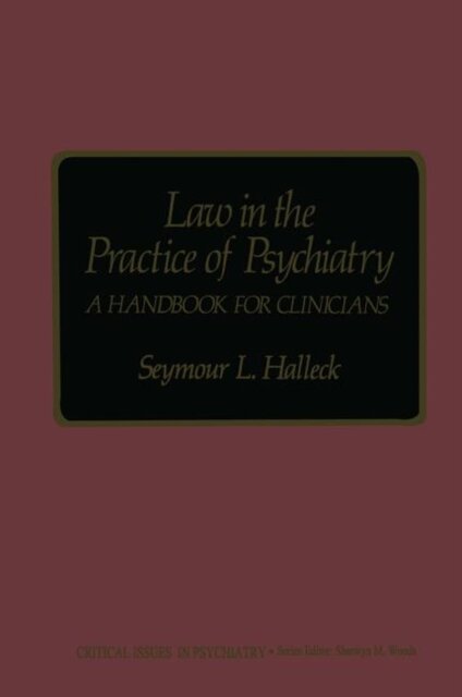 Law in the Practice of Psychiatry