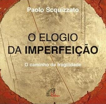 O Elogio Da Imperfeição