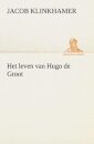 Het leven van Hugo de Groot