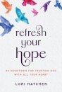 Refresh Your Hope