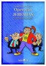 Operaçao Jeremias - Desventuras de um Jovem Informático numa sociedade de In...formação
