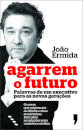 Agarrem O Futuro