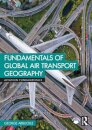 Fundamentals of Global Air Transport Geography