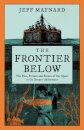 The Frontier Below