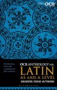 OCR Anthology for Latin AS and A Level Shorter Verse Authors