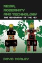 Media, Modernity and Technology