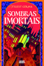 Sombras Imortais (Edição Limitada)