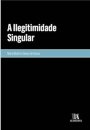 A ilegitimidade singular