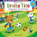 Ursito Tito - Jogador De Futebol