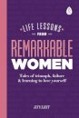 Life Lessons From Remarkable Women
