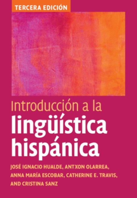 Introducción a la lingüística hispánica, 3a edição