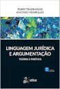 Linguagem Jurídica E Argumentação Teoria E Prática