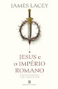 Jesus e o Império Romano
