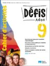 Défis Ados - Francês - 9.º Ano Cahier d'activités / Mes défis ados  2025