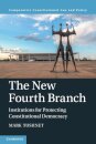 The New Fourth Branch