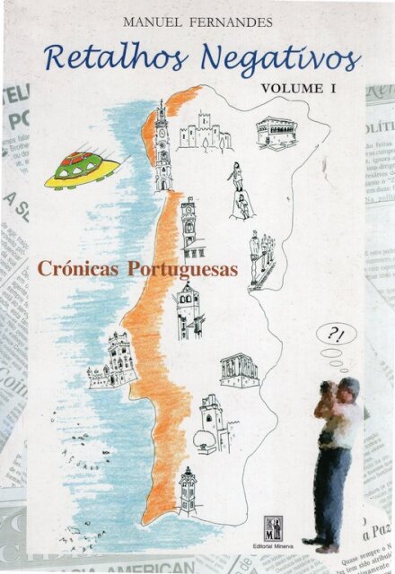 Retalhos Negativos – Crónicas Portuguesas