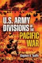 U.S. Army Divisions of the Pacific War