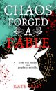 Chaos Forged a Fable