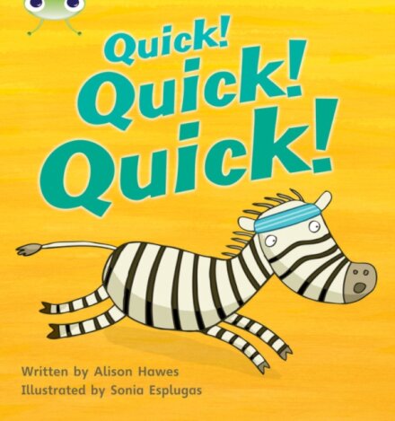 Bug Club Phonics - Phase 3 Unit 7: Quick! Quick! Quick!