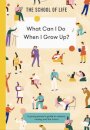 What Can I Do When I Grow Up?