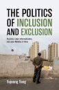 The Politics of Inclusion and Exclusion