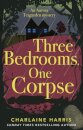 Three Bedrooms, One Corpse