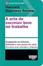 A Arte De Escrever Bem No Trabalho