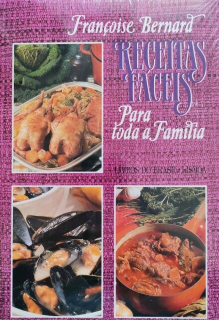 Receitas Faceis P/Toda A Familia