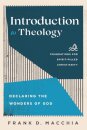 Introduction to Theology – Declaring the Wonders of God