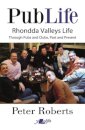 Pub Life - Last Orders at Rhondda Pubs and Clubs past and Present