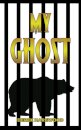 My Ghost