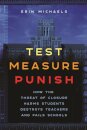 Test, Measure, Punish