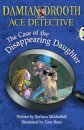 BC Brown A/3C Damian Drooth: The Case of the Disappearing Daughter