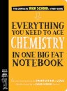 Everything You Need to Ace Chemistry in One Big Fat Notebook