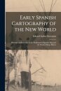 Early Spanish Cartography of the New World