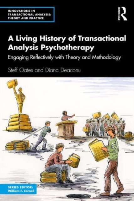 A Living History of Transactional Analysis Psychotherapy