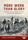 More Work Than Glory