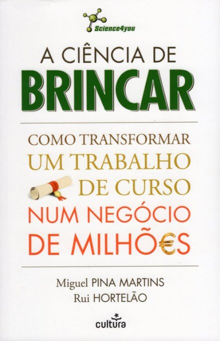 A Ciência De Brincar