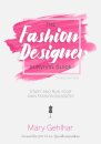 The Fashion Designer Survival Guide