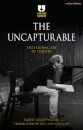 The Uncapturable