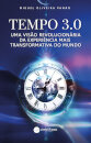 Tempo 3.0 – Uma visão revolucionária da Experiência Mais Transformativa do Mundo