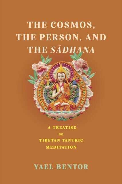 The Cosmos, the Person, and the Sadhana