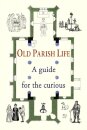 Old Parish Life