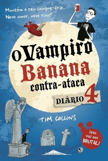 O Vampiro Banana Contra-ataca: Diário 4